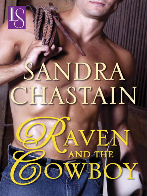 Title details for Raven and the Cowboy by Sandra Chastain - Available